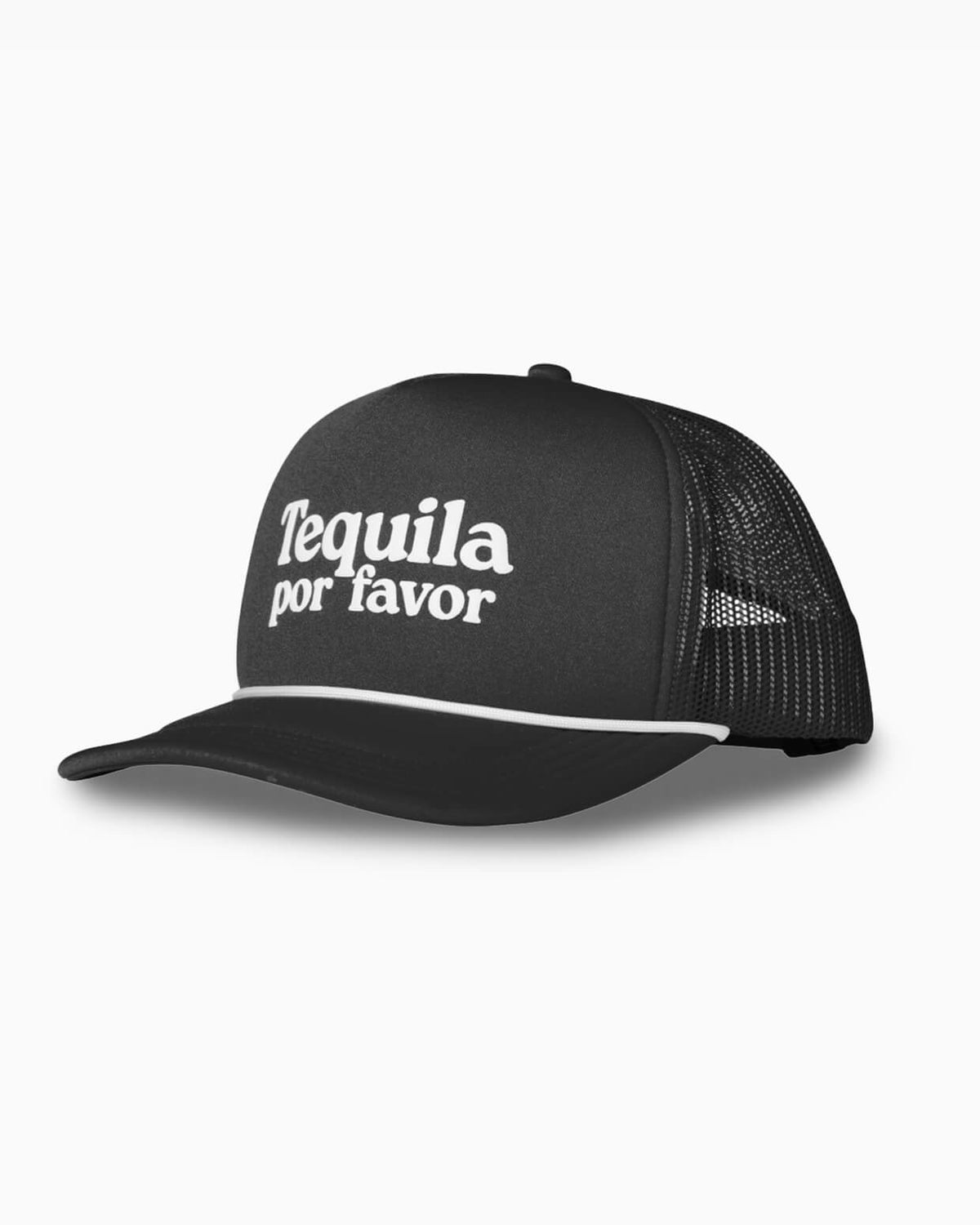 Black mesh-back trucker hat with white “Tequila por favor” embroidery and contrast rope, angled studio view.