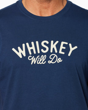 Whiskey Will Do | T-Shirt